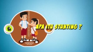 Apa Itu Stunting? Simak Video Ini