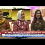 Jelang Festival Batik Lampung 2019 Bersama Riana Sari Arinal Djunaidi