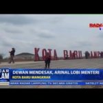 Kota Baru Mangkrak, Dewan Mendesak, Arinal Lobi Menteri