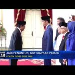 Politik Genit Gigit Jari, Jadi Penonton, SBY Siapkan Pidato