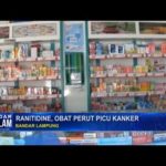 Ranitidine, Obat Perut Picu Kanker