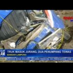 Truck Masuk Jurang, Dua Penumpang Meninggal Di Tempat