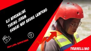Tubing di Sungai Way Abung Lampung Utara