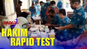 Hakim PN Tanjungkarang Ikuti Rapid Test