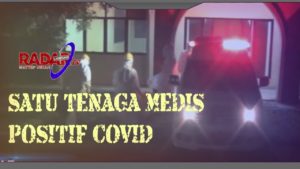 Positif Covid Bertambah Tiga, Satu Tenaga Medis