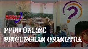 PPDB, Tidak Semua Orangtua Paham Online