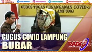 Tim Gugus Covid Lampung Bubar