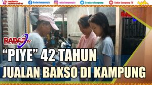 “Piye” 42 Tahun Jualan Bakso di Kampung