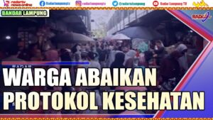 Abaikan Protokol Kesehatan, Warga Serbu Pasar