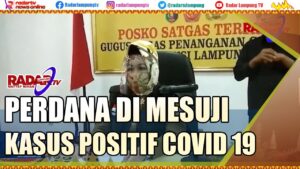 Perdana di Mesuji Kasus Positif Covid 19