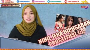 Nihil Jera di Pusaran Prostitusi  (News Trending Seg2)