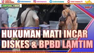 Dugaan Penyelewengan Kejagung Lidik DISKES & BPBD Lamtim