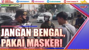 Kesadaran Minim, Jangan Bengal, Pakailah Masker !
