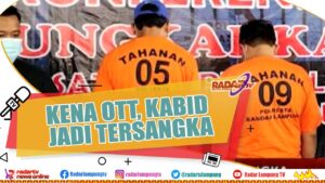 OTT Dinas PMPTSP Provinsi Lampung