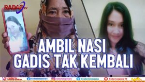 Gadis Belia Tak Kunjung Kembali Saat Ambil Nasi