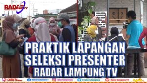 Praktik Lapangan, Seleksi Presenter