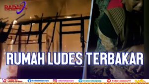 Korsleting Listrik, Satu Rumah Di Pesawaran Ludes Terbakar