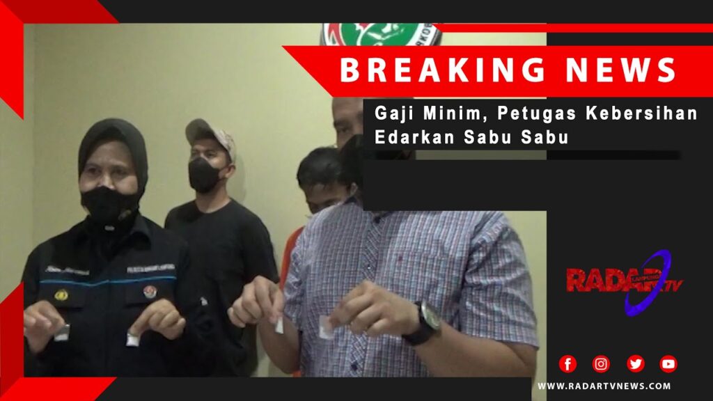 LAMPUNG DARURAT NARKOBA : Gaji Minim, Petugas Kebersihan Edarkan Sabu Sabu