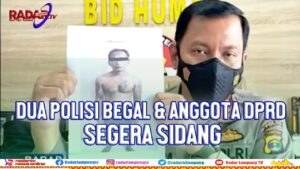 Dua Polisi Begal, Dishub & Anggota DPRD Segera Diadili