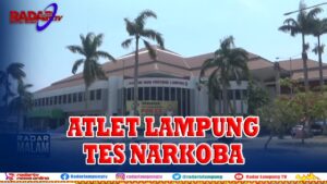 PON PAPUA Atlet Lampung Wajib Tes Narkoba