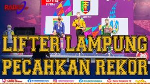Pecahkan Rekor, Lifter Lampung Sabet Emas Pon XX Papua