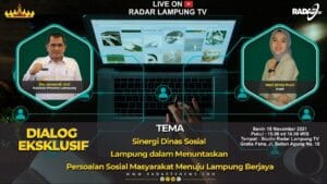 SINERGI DINAS SOSIAL LAMPUNG TUNTASKAN PERSOALAN SOSIAL MASYARAKAT MENUJU LAMPUNG BERJAYA