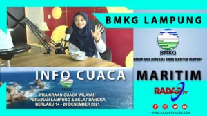 INFO CUACA MARITIM PERAIRAN LAMPUNG DAN SELAT BANGKA, BERLAKU 14 DESEMBER HINGGA 20 DESEMBER 2021
