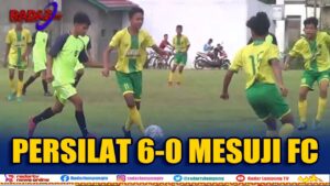 PIALA SOERATIN U-15 ZONA LAMPUNG 2021, PERSILAT LIBAS MESUJI FC 6:0
