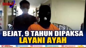 Bejat, Sembilan Tahun Anak Layani Nafsu Ayah