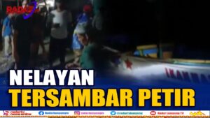 Perahu Nelayan Tersambar Petir, 1 Tewas 2 Luka