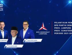PELANTIKAN PENGURUS DPD PARTAI DEMOKRAT PROV. LAMPUNG DAN PROV. SUMSEL PERIODE 2021-2026