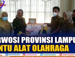 PERWOSI Provinsi Lampung Bantu Alat Olahraga