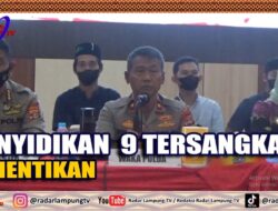 Penyidikan  9 Tersangka Dihentikan
