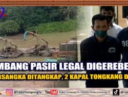 Tambang Pasir Ilegal Digerebek, 2 Tersangka Ditangkap, 2 Kapal Tongkang Disita