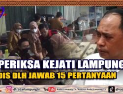 Diperiksa Kejati Lampung, Kadis DLH Jawab 15 Pertanyaan