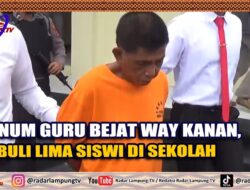 Oknum Guru Bejat Way Kanan, Cabuli Lima Siswi Di Sekolah