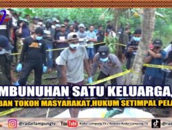 Pembunuhan Satu Keluarga, Korban Tokoh Masyarakat,Hukum Setimpal Pelaku