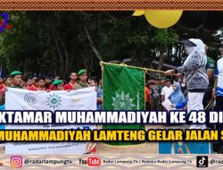 Muktamar Muhammadiyah Ke 48 Di Solo, PD Muhammadiyah Lamteng Gelar Jalan Sehat