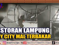 Restoran Lampung Bay City Mal Terbakar