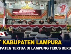 HUT Kabupaten Lampura, Kabupaten Tertua Di Lampung Terus Berbenah