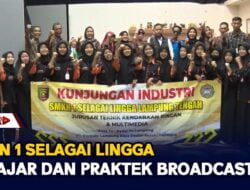 SMKN 1 Selagai Lingga Belajar Dan Praktek Broadcasting
