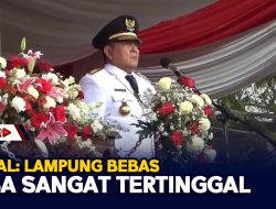 Arinal : Lampung Bebas Desa Sangat Tertinggal