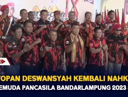 Cristopan Deswansyah Kembali Nahkodai MPC Pemuda Pancasila Bandarlampung 2023 – 2027