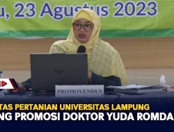 Fakultas Pertanian Universitas Lampung, Sidang Promosi Doktor Yuda Romdania