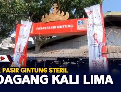 Besok Pasir Gintung Steril Pedagang Kali Lima