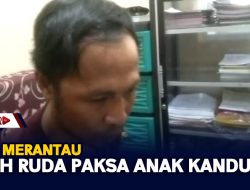 Istri Merantau, Ayah Ruda Paksa Anak Kandung