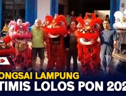 Barongsai Lampung Optimis Lolos PON 2024