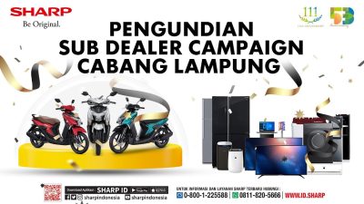 PENGUNDIAN SUB DEALER CAMPAIGN CABANG LAMPUNG PT SHARP INDONESIA
