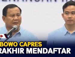 Prabowo Capres Terakhir Mendaftar