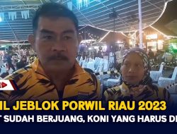 Hasil Jeblok Porwil Riau 2023, Atlet Sudah Berjuang, KONI Yang Harus Dibina
